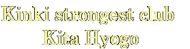 Kinki strongest club  Kita Hyogo